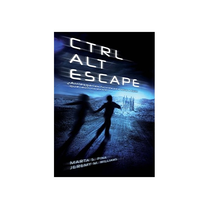 Ctrl Alt Escape - Marta Sánchez Pina, Jeremy M. Williams.